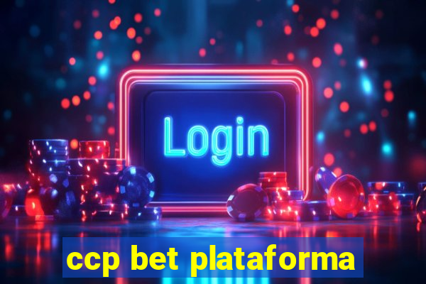 ccp bet plataforma